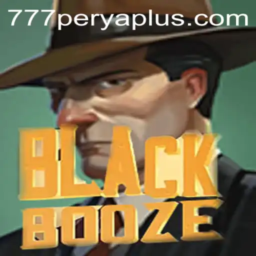 Exploring the Enigmatic World of BlackBooze: A 777PERYA Adventure