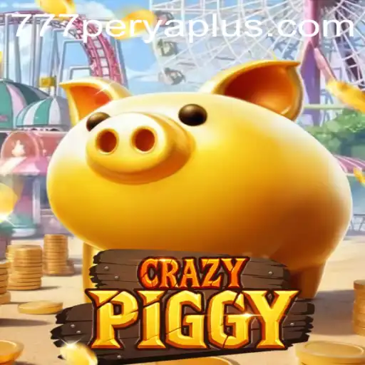Discover the Exciting World of CrazyPiggy and the Thrilling 777PERYA Experience