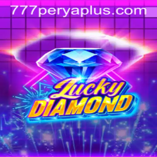 Discover the Thrilling Excitement of LuckyDiamond: 777PERYA