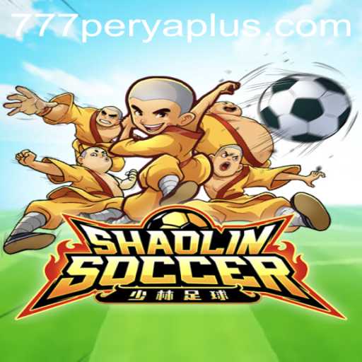 The Dynamic World of ShaolinSoccer and the Rise of 777PERYA