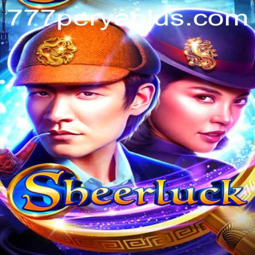 The Captivating World of Sheerluck: Unveiling the Thrilling Game 777PERYA